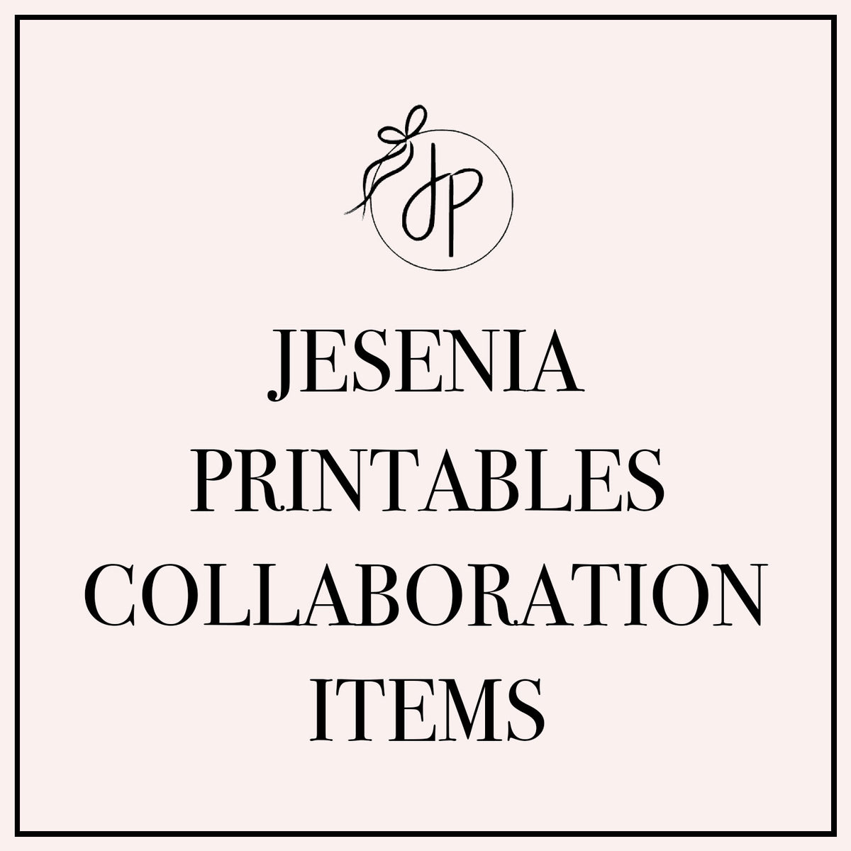 Jesenia Printables Collaboration Items – Tagged 