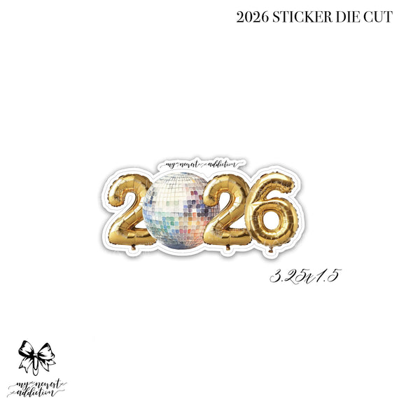 2026 BALLOON DISCO BALL STICKER DIE CUT