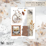 Pluvial Moments Mini Addiction