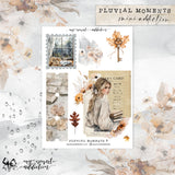 Pluvial Moments Mini Addiction