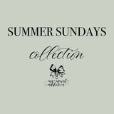 Summer Sundays Collection