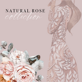 Natural Rose Collection