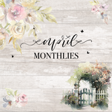 APRIL 2024 MONTHLIES