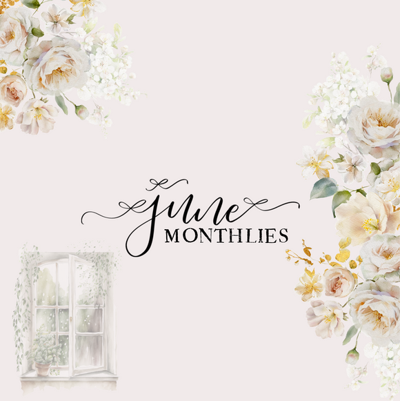 JUNE 2024 MONTHLIES