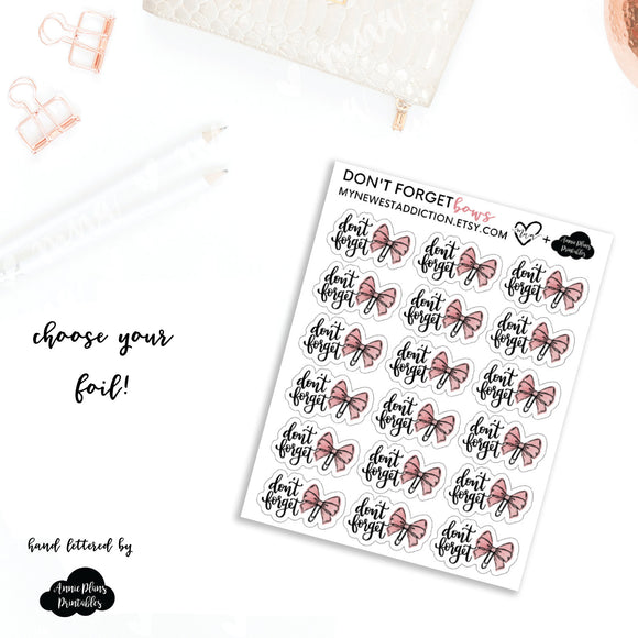 Don't Forget Bows- lettering by Annie Plans